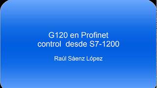 Sinamics G120 controlado por Profinet desde un S71200 video 1 [upl. by Dlanger321]