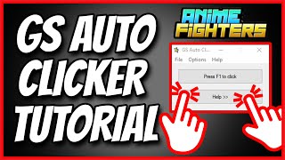 How to Auto Max Open in Anime Fighters  GS Auto Clicker AFK Tutorial [upl. by Lertnahs]