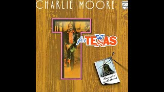 Charlie Moore  It’s All Over Now But The Crying  1976 [upl. by Idelia882]