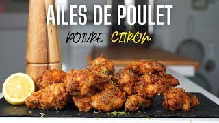 AILES DE POULET CROUSTILLANTES AU POIVRE amp AU CITRON  FOOD IS LOVE [upl. by Franzen]