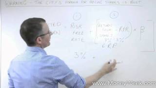 Why the Citys formula for pricing shares is bust  MoneyWeek Investment Tutorials [upl. by Crystie]