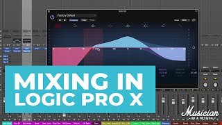 MIXING and MASTERING in Logic Pro Start to Finish [upl. by Yrrac324]