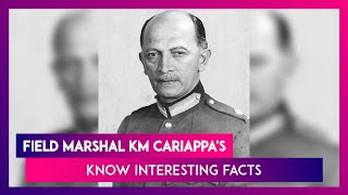 Field Marshal KM Cariappas 121st Birth Anniversary Know Interesting Facts [upl. by Rondon655]