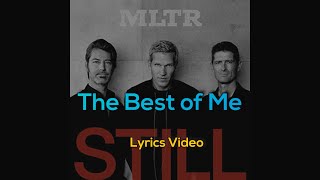 The Best of Me  Michael Learns To Rock Lyrics Video [upl. by Quigley]