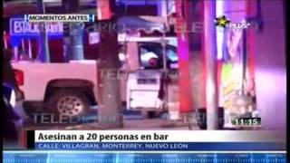 Masacre En Bar Sabino Gordo De Monterrey Mas De 20 Ejecutados 080711 TELEDIARIO [upl. by Sherie331]