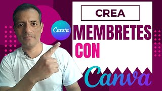 🗓🔴 Crea Membretes con CANVA [upl. by Akeenat122]