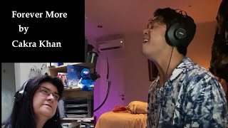 Forever More by Cakra Khan Cover of Gamaliel  Music Reaction Video [upl. by Stephani]