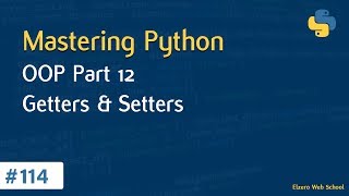 Learn Python in Arabic 114  OOP Part 12 Getters And Setters [upl. by Ettenna]