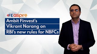 RBIs new norms for NBFCs make sense in long term Ambit Finvests Vikrant Narang [upl. by Eelimaj]