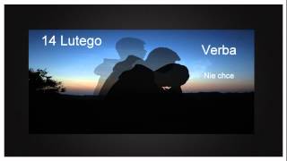 Verba  Nie chce 14 lutego HD [upl. by Godric]