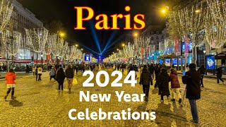 Paris France🇫🇷  Paris New Year 2024 Celebrations  Paris 4K  A Walk In Paris [upl. by Siurtemed]