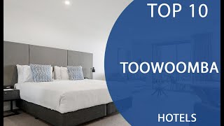 Top 10 Best Hotels to Visit in Toowoomba Queensland  Australia  English [upl. by Paresh456]