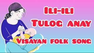 Music of Visayas  Iliili Tulog Anay  Hiligaynon Folk Song  Grade 7  Learning Time [upl. by Betta633]