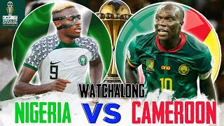 NIGERIA 20 CAMEROON  LIVE WATCHALONG  AFCON 2023 ROUND OF 16 [upl. by Barram]