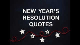 New Years Resolution Quotes [upl. by Meridel]