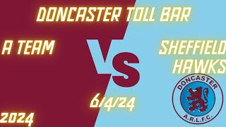 Doncaster Toll Bar A 32 v Sheffield Hawks 16 I 06042024 [upl. by Ronna]