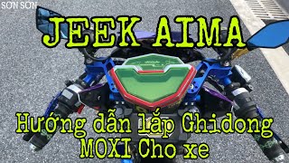 HƯỚNG DẪN LẮP GHIDONG MOXI CHO XE JEEK AIMA 2019 [upl. by Ilarin]