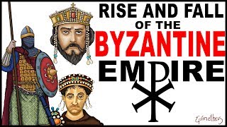 The Rise And Fall of The Byzantine Empire Eastern Roman Empire Documentary [upl. by Hunger]