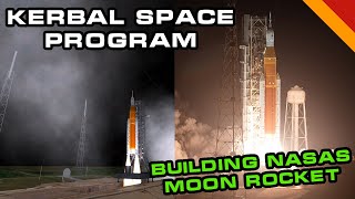 Building NASAs Moon Rocket SLS In Kerbal Space Program [upl. by Wendolyn]