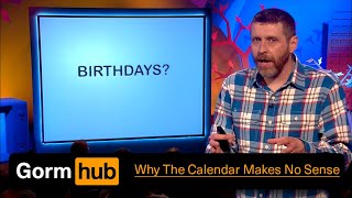 Dave Gorman Why the Calendar Makes No Sense  Modern Life is Goodish [upl. by Terr15]