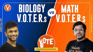 Biology VOTERs Vs Math VOTERs  VoteForComeback  Vedantu Online Talent Exam  Vedantu [upl. by Ahsienod]