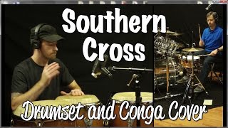 Southern Cross  Drumset amp Conga Cover [upl. by Groves423]