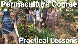 Permaculture Design Course Thailand Practical Lessons [upl. by Gaelan]