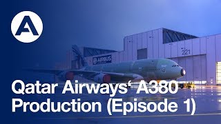 Qatar Airways A380 Production Episode 1 [upl. by Onilatac555]