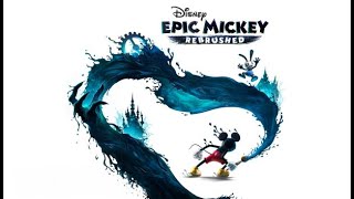 Epic Mickey Rebrushed Episode 2  Direction le slalom [upl. by Ear729]