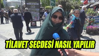 Tilavet Secdesi Nasıl Yapılır  Secde Ayetleri [upl. by Ajnek]