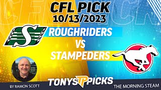 Saskatchewan Roughriders vs Calgary Stampeders 10132023 FREE CFL Picks on Morning Steam Show [upl. by Gawlas]