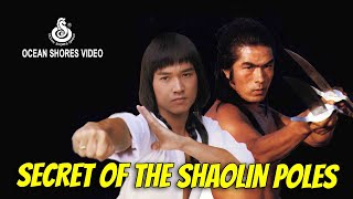 Wu Tang Collection  Secret Of The Shaolin Poles [upl. by Imoyaba]