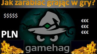 Games 3 Jak zarabiać grając w gry  GAMEHAG [upl. by Yreva994]