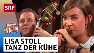 Lisa Stoll amp Kapelle Nicolas Senn Tanz der Kühe  Potzmusig  SRF [upl. by Eidob]