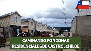 Recorriendo zonas residenciales de Castro Chiloé Chile 🇨🇱 [upl. by Valery605]