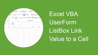 Excel VBA UserForm Listbox Link the Value to a Cell [upl. by Airetnuhs116]