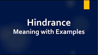 Hindrance Meaning with Examples [upl. by Zurkow]