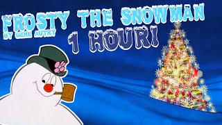 Frosty The Snowman  1 Hour [upl. by Abraham]