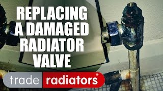 How To Replace A Damaged Radiator Valve by Trade Radiators [upl. by Nylac]