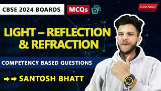 CBSE 2024 Pre Board Competency Based Questions Ch9 Light Reflection amp Refraction [upl. by Rodger]