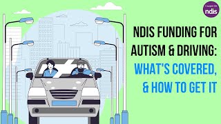 NDIS Funding for Autism and Driving OT Driving Assessments [upl. by Ligetti833]