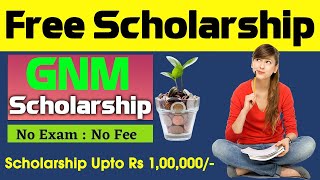 Scholarship for GNM  Nursing Student Scholarship  Career in GNM  Hospital Naukri [upl. by Vitale]