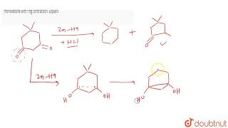 Certain cyclic 1 3diketone give under Clemmensen reduction a fully reduced product [upl. by Cilka]