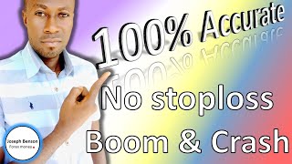 100 Accurate No Stoploss Boom amp Crash System  Download Now [upl. by Zeret]