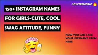 Instagram Names For Girls  150 Cute Funny amp Thoughtful Usernames For Girls  2021 TRENDING [upl. by Aerol]