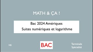 bac2024 Amériques Suites numériques et logarithme [upl. by Foley591]