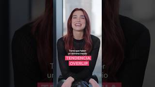 Dua Lipa ama la tendencia overlip [upl. by Bronny]