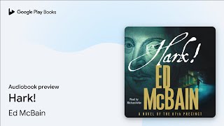 Hark by Ed McBain · Audiobook preview [upl. by Tuinenga]