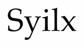 How to Pronounce Syilx [upl. by Margetts989]