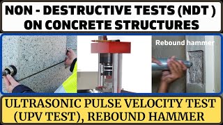 Non Destructive Testing Methods  NDT  Ultrasonic pulse velocity testing  UPV test  Rebound [upl. by Abdel679]